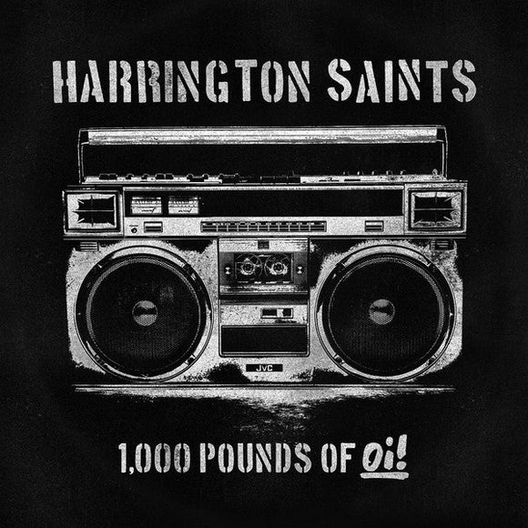 Harrington Saints ‎- 1,000 Pounds Of Oi! LP