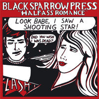 Black Sparrow Press - Half Ass Romance LP