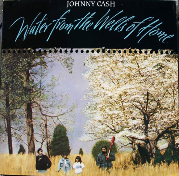 Johnny Cash - Water From The Wells Of Home LP