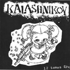 Kalashnikov - 12 Temas EP 7