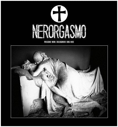 Nerorgasmo - Passione Nera: Discografia 1985-1993 2XLP - DeadRockers