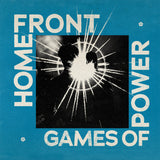 Home Front - Games of Power LP