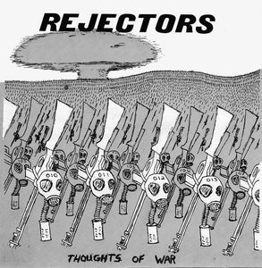 Rejectors - Thoughts Of War 7"