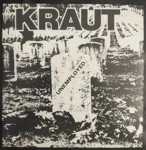 Kraut - Unemployed 7"