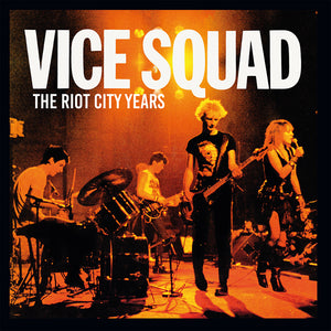 Vice Squad - The Riot City Years LP (Yellow)