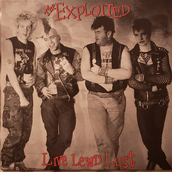 The Exploited - Live Lewd Lust LP