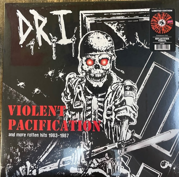 D.R.I. - Violent Pacification And More Rotten Hits 1983-1987 LP