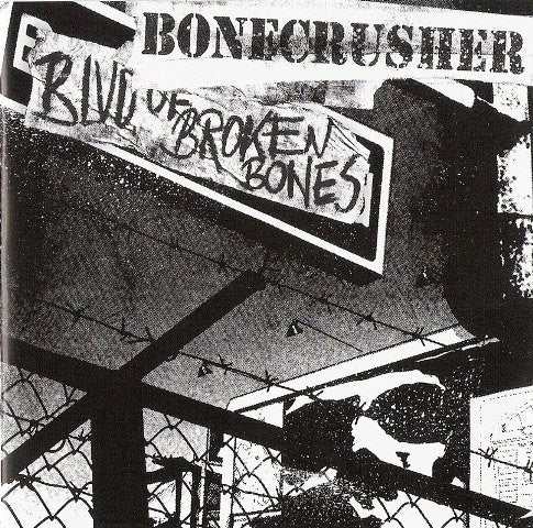 Bonecrusher - Blvd. Of Broken Bones LP