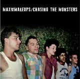 Max and the Makeups - Chasing the Monsters LP