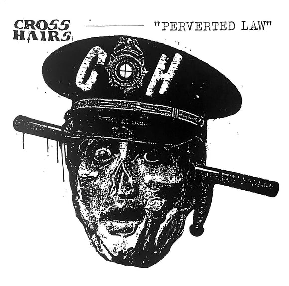 CrossHairs - Perverted Law LP