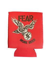 FEAR More Beer Koozie Red