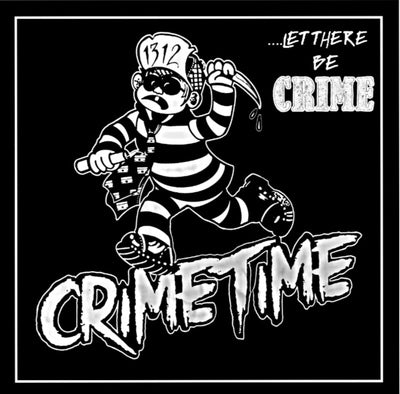 Crimetime - Let There Be Crime LP