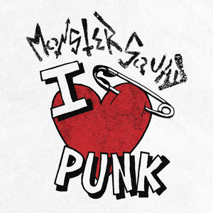 Monster Squad - I Love Punk 7"