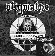 Stigmathe - Corri E Sopravvivi Studio, Demo & Live 1983 to 1985 LP (w/CD)