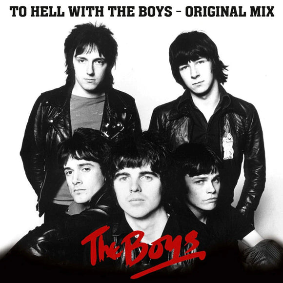 The Boys - To Hell With The Boys (Original Mix) LP