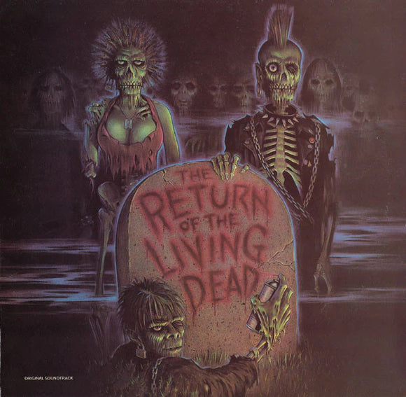 Comp. - The Return Of The Living Dead (Original Soundtrack) LP