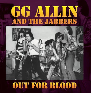GG Allin And The Jabbers - Out For Blood 7"