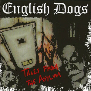 English Dogs - Tales From The Asylum LP