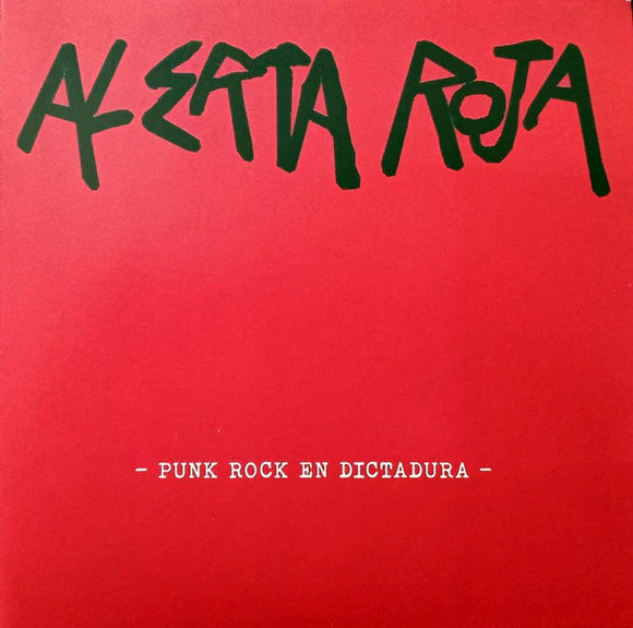 Alerta Roja - Punk Rock En Dictadura 7