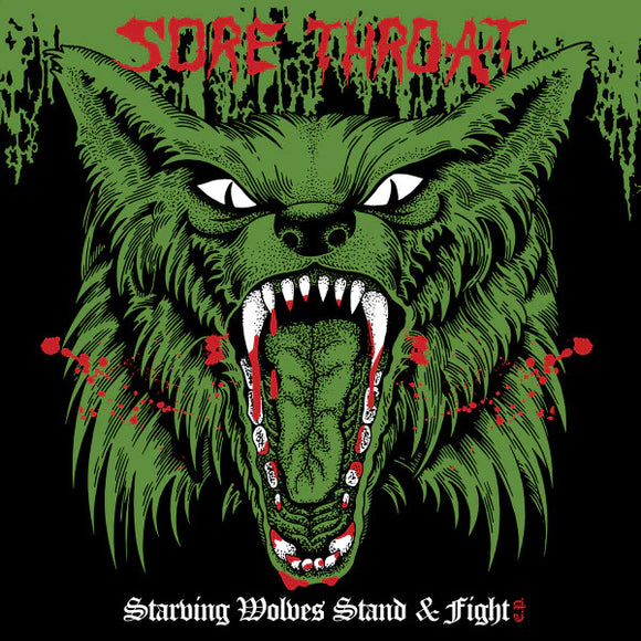 Sore Throat - Starving Wolves Stand & Fight E.P. LP