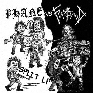 Phane / Fractured - Split LP
