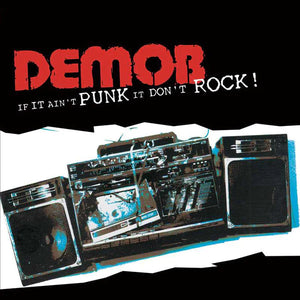 Demob - If It Ain't Punk It Don't Rock LP