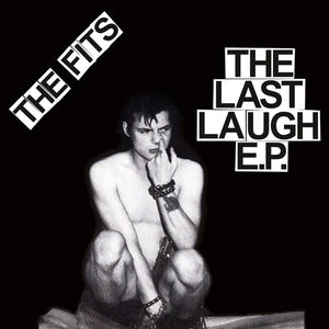 Fits - The Last Laugh E.P. 7"