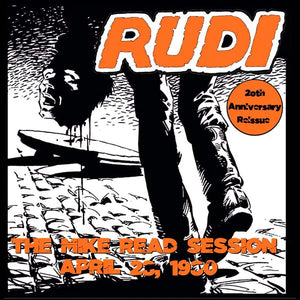 Rudi ‎- The Mike Read Session April 28, 1980 EP 7"