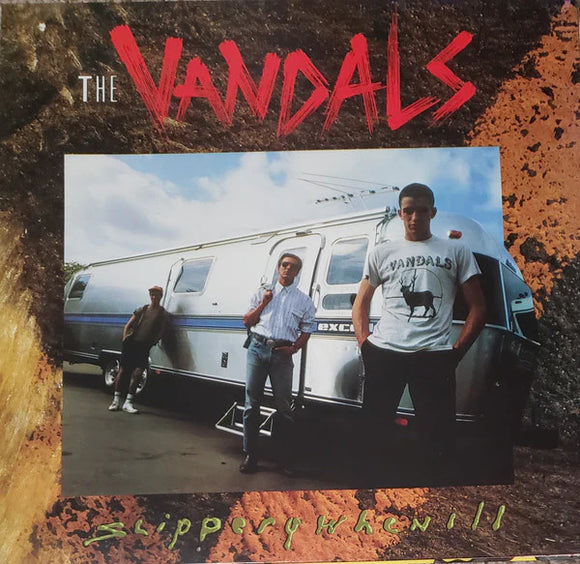 The Vandals - Slippery When Ill LP