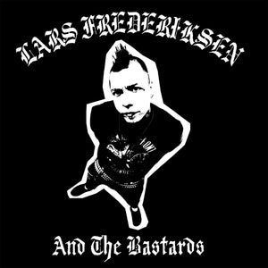 Lars Fredericksen & the Bastards - Bastards LP