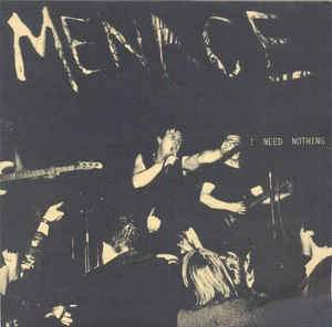 Menace - I Need Nothing 7"