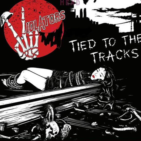 Violators - Tied to the Tracks CD