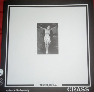 Crass ‎- Yes Sir, I Will. LP