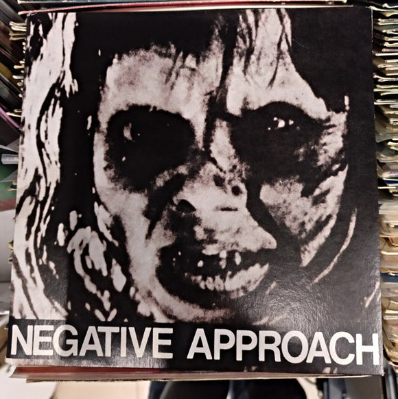 Negative Approach - S/T  7