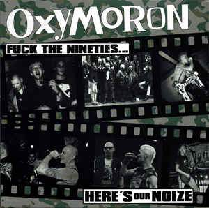 Oxymoron ‎- Fuck The Nineties... Here's Our Noize LP