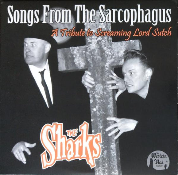 Sharks ‎- Songs From The Sarcophagus (Tribute To Screaming Lord Sutch) 10
