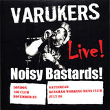 Varukers ‎- Noisy Bastards! LP