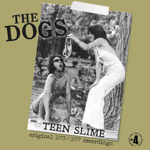 Dogs - Teen Slime LP