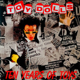 Toy Dolls ‎- Ten Years Of Toys LP
