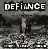 Defiance - Nothing Lasts Forever LP EXCLUSIVE CLEAR (Last Copy!)