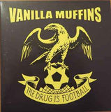 Vanilla Muffins - The Drug Is Football LP Exclusive Splatter