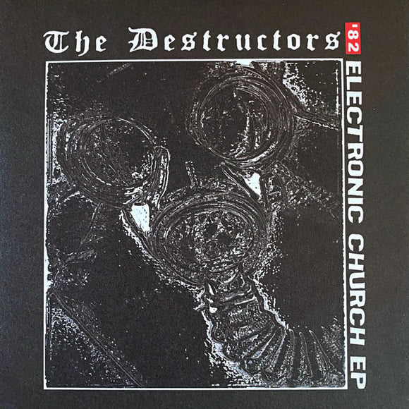 Destructors - Electronic Church 7