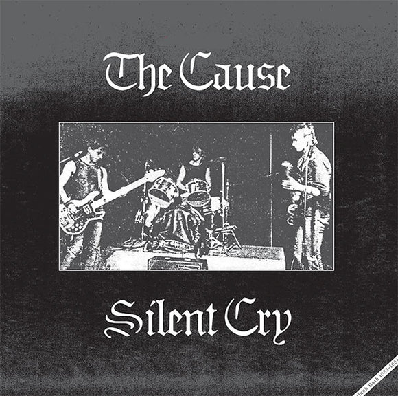 The Cause - Silent Cry 83 to 84 LP