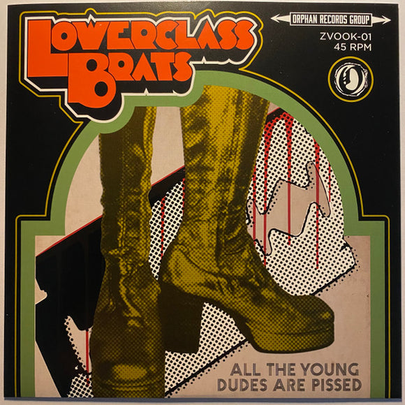 Lower Class Brats - All the Young Dudes Are Pissed 7