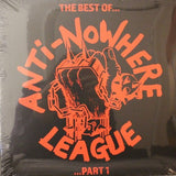 Anti-Nowhere League - The Best Of...Anti-Nowhere League ... Part 1 2XLP
