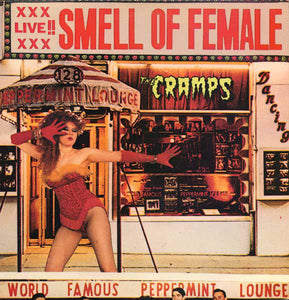 The Cramps ‎- Smell of Female LP