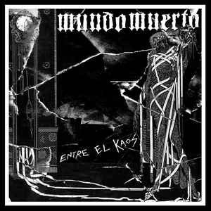 Mundo Muerto - Entre El Kaos LP