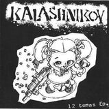Kalashnikov - 12 Temas EP 7" - DeadRockers