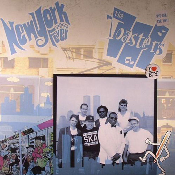 The Toasters – New York Fever
