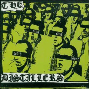The Distillers - Sing Sing Death House LP